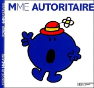 Madame Autoritaire