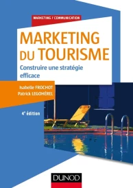 Marketing du tourisme – Construire une stratégie efficace