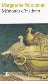 Mémoires d’Hadrien – Suivi de Carnets de notes de Mémoires d’Hadrien