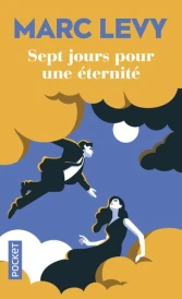 Sept jours pour une éternité…