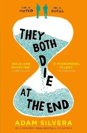 They Both Die at the End : Tiktok Made Me Buy It! The International No.1 Bestseller