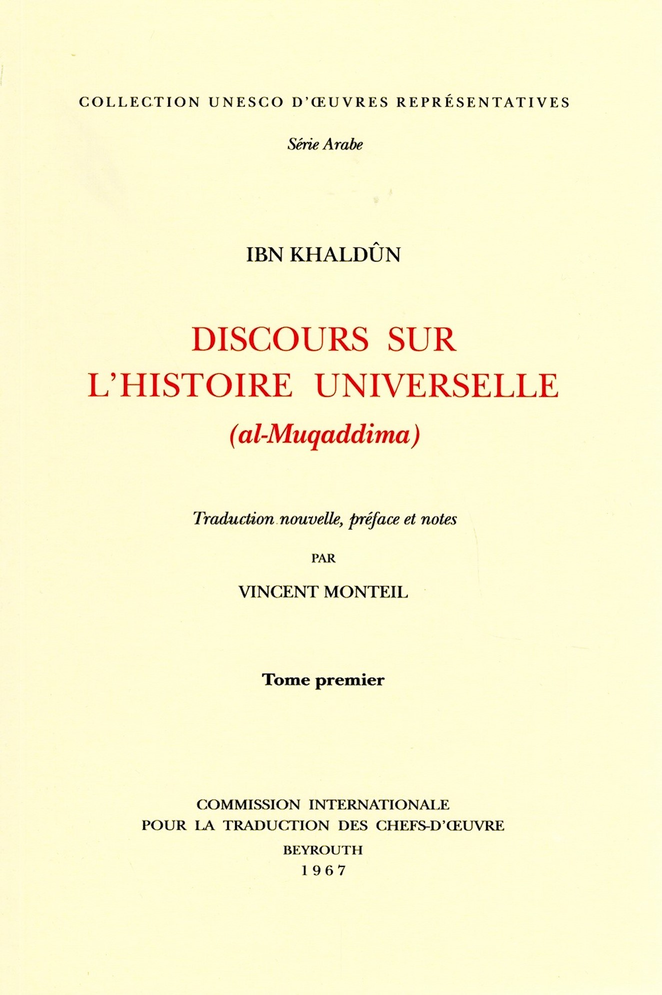 DISCOURS SUR L'HISTOIRE UNIVERSELLE AL MUQADDIMA 3V