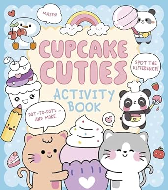 Couverture — Cupcake Cuties Activity Book: Mazes, Spot the Difference, Dot-to-Dots... and More! (Cosy Time)