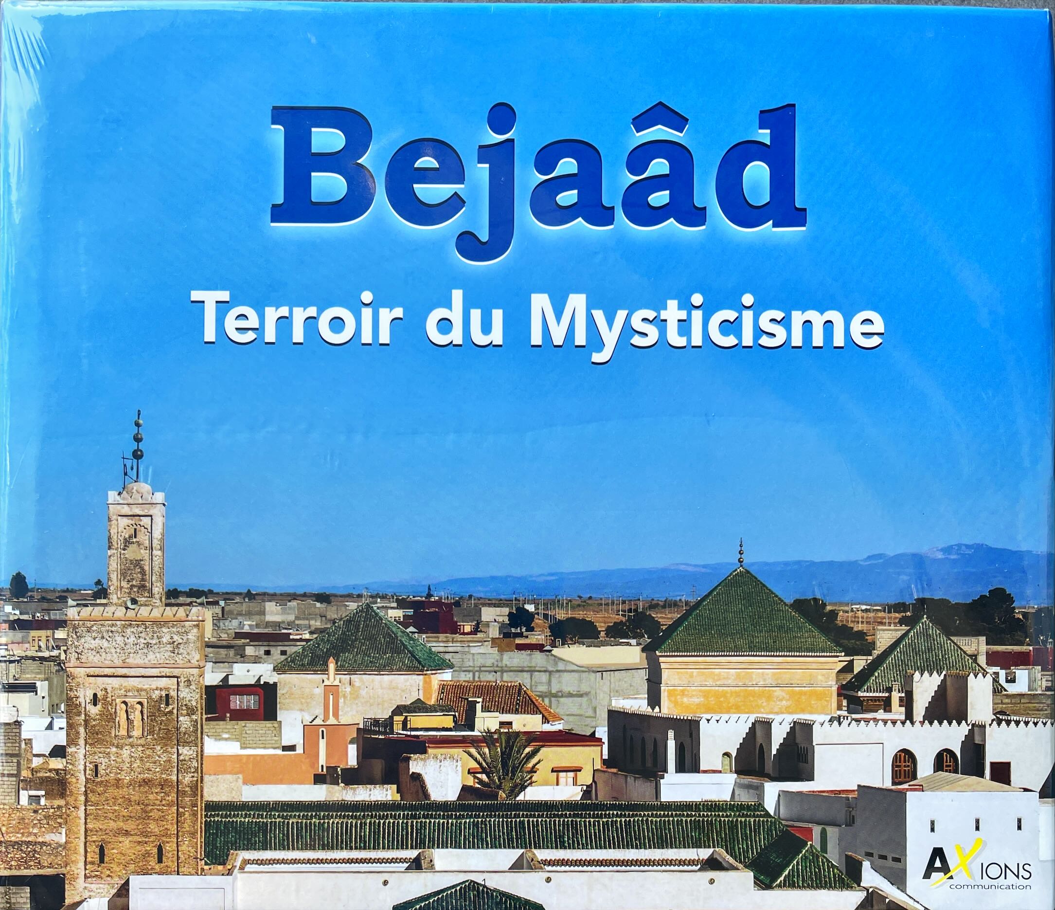 Bejaâd terroir du mysticisme