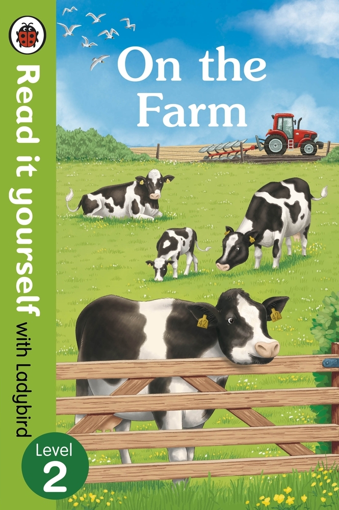 On the farm - read it yourself with ladybird Level 2