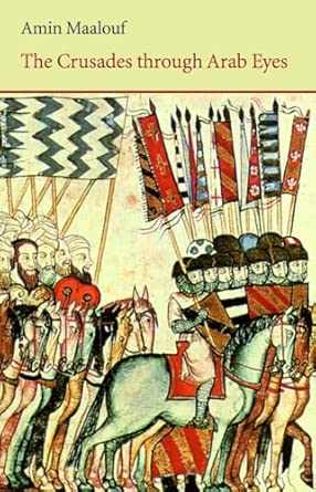 CRUSADES THROUGH ARAB EYES