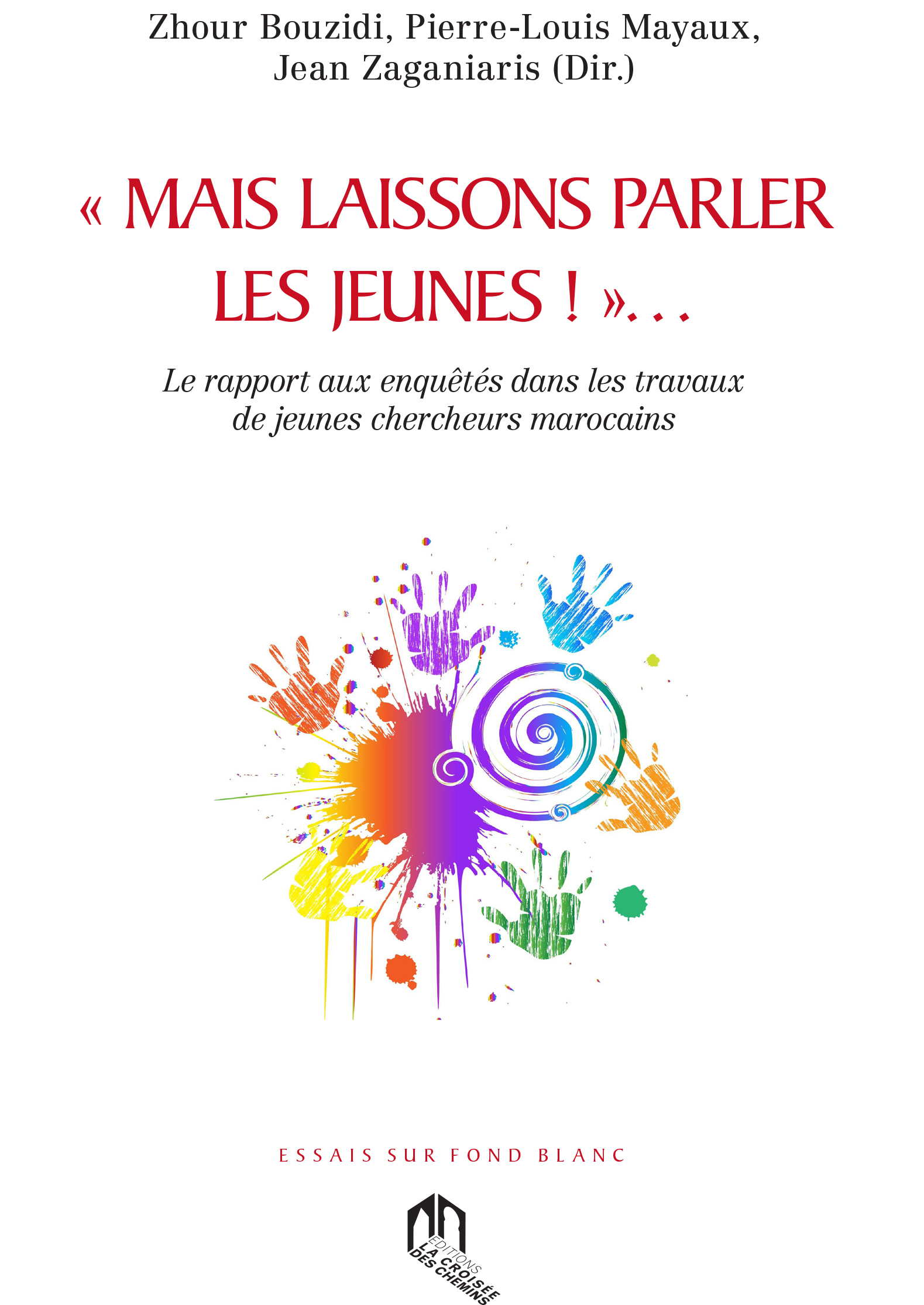 MAIS LAISSONS PARLER LES JEUNES !