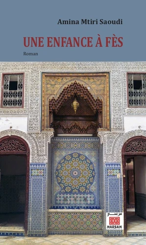 Une enfance à Fès