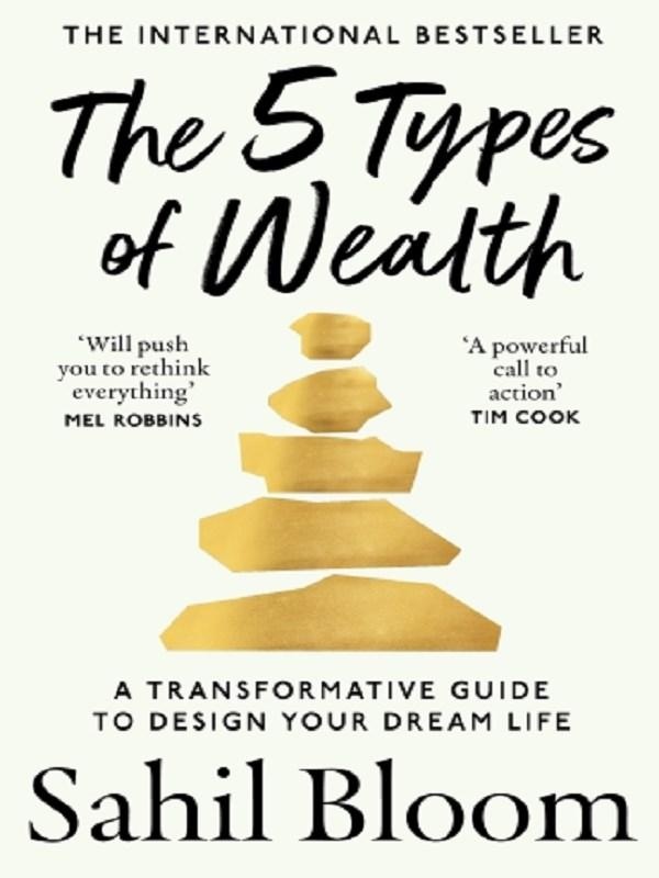 The 5 Types of Wealth
