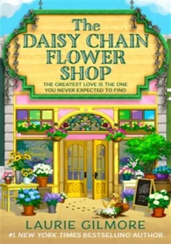 Couverture — The daisy chain flower shop (dream harbor book 6)