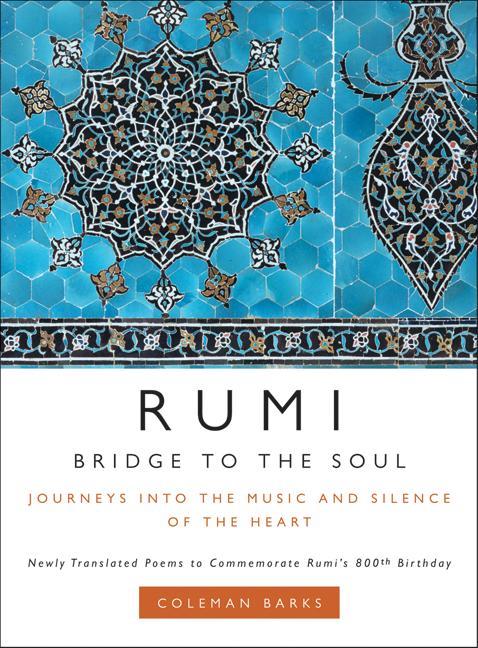 RUMI - BRIDGE TO THE SOUL