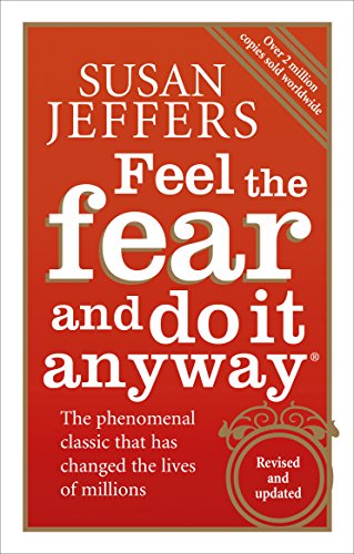 Feel the Fear and Do It Anyway - 20Th Anniversary Edition