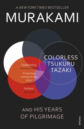 COLORLESS TSUKURU TAZAKI AND HIS YEARS OF PILGRIMAGE (édition en anglais)