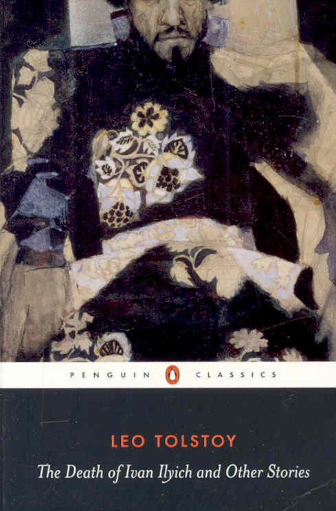 Death of ivan ilyich and other stories (édition en anglais)