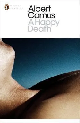 Couverture — Albert Camus A Happy Death (Penguin Modern Classics) /anglais