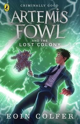 Artemis fowl and the lost colony (édition en anglais)