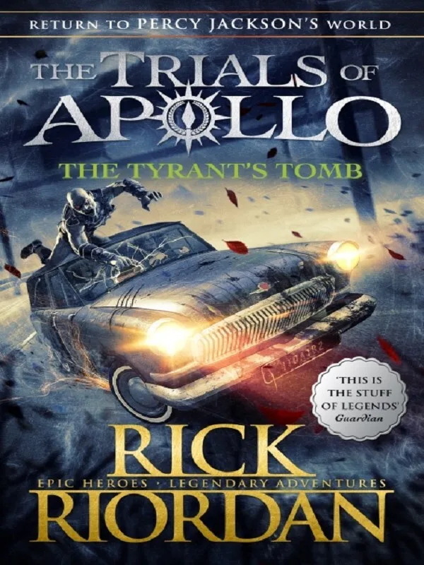Couverture — The Tyrant's Tomb (The Trials of Apollo Book 4)
