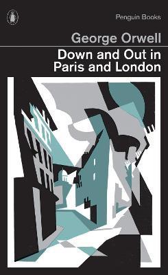 Down and out in Paris and London (édition en anglais)