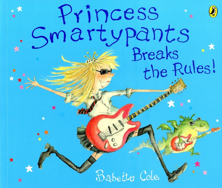 Princess smartypants breaks the rules (édition en anglais)