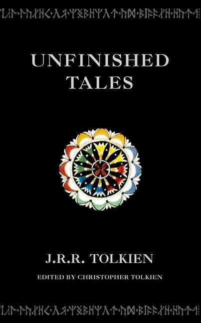 Unfinished tales (édition en anglais)