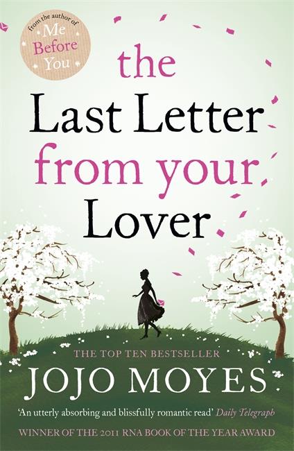 THE LAST LETTER FROM YOUR LOVER (édition en anglais)