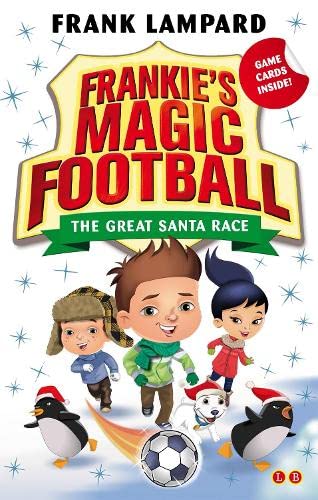 The Great Santa Race: Book 13 (Frankie's Magic Football)