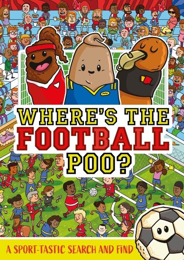 Where's the Football Poo? a Search and Find Book