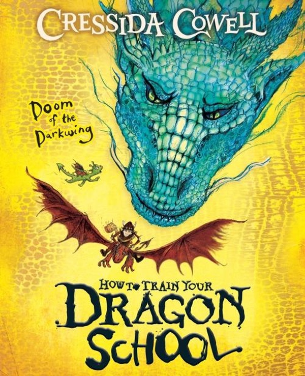 HOW TO TRAIN YOUR DRAGON SCHOOL: DOOM OF THE DARKWING ; BOOK 1