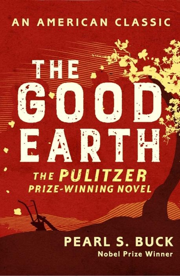 Good Earth, the (An American Classic)