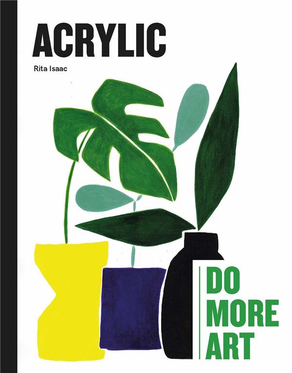 Acrylic do more art (édition en anglais)