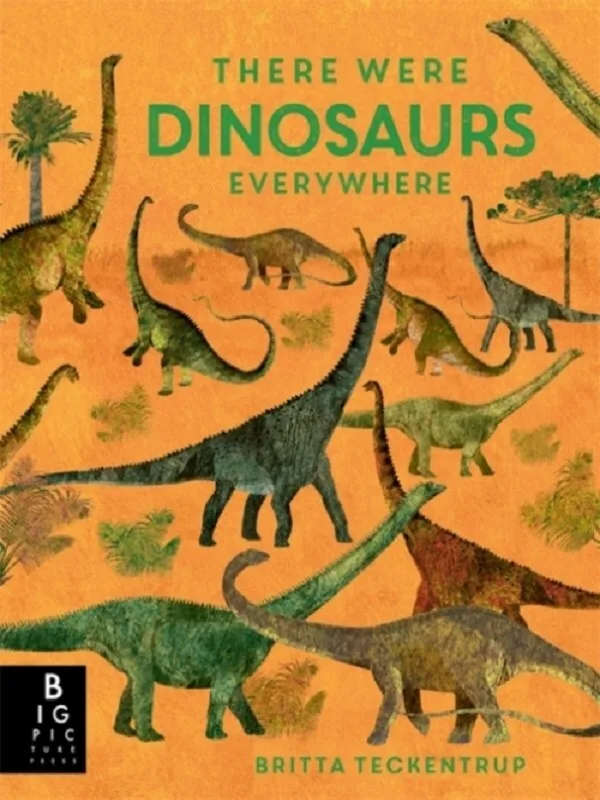 Couverture — There Were Dinosaurs Everywhere