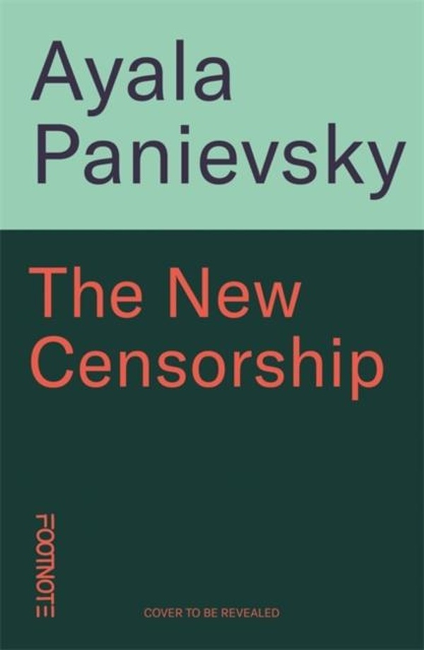 THE NEW CENSORSHIP