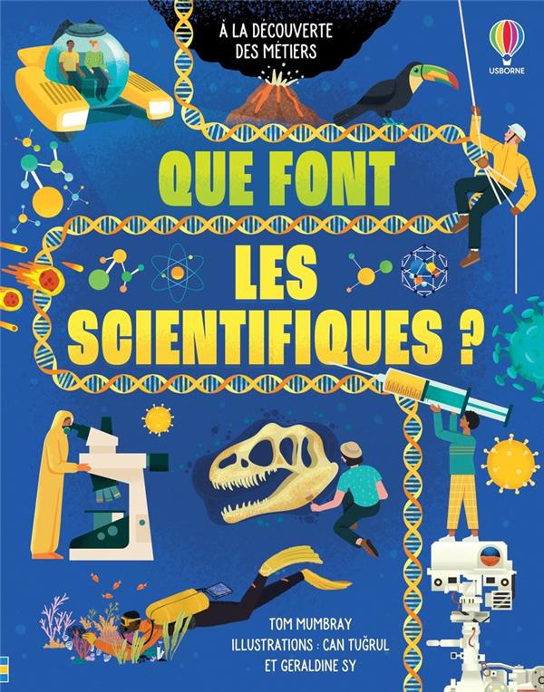 à la decouverte des métiers : que font les scientifiques ? (traduction conjointe Caroline Slama)
