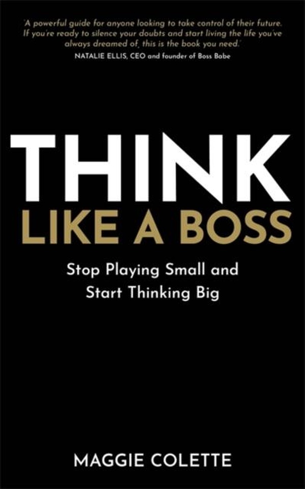 THINK LIKE A BOSS