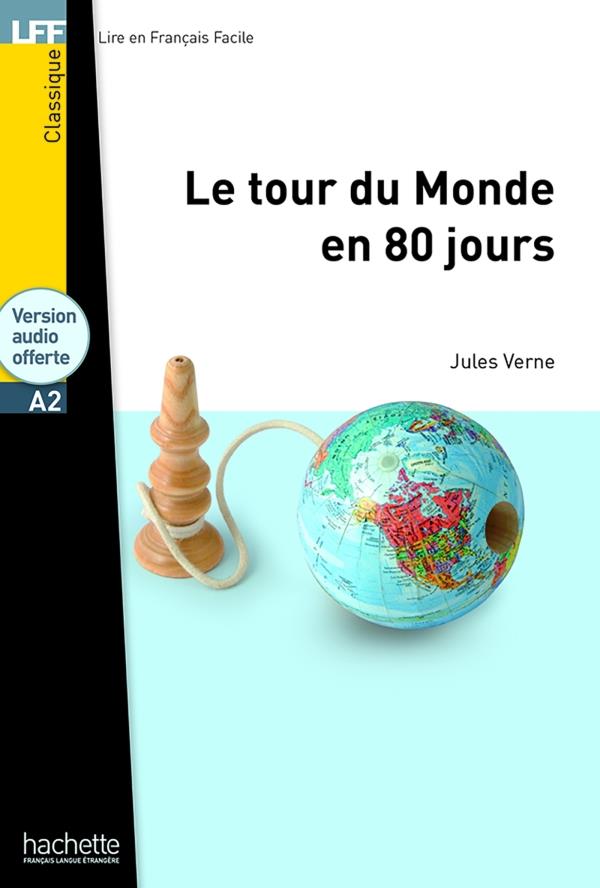 Le tour du monde en 80 jours ; A2