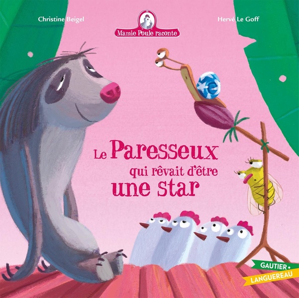 Couverture — Mamie Poule raconte Tome 16 : le paresseux qui rêvait d'être une star