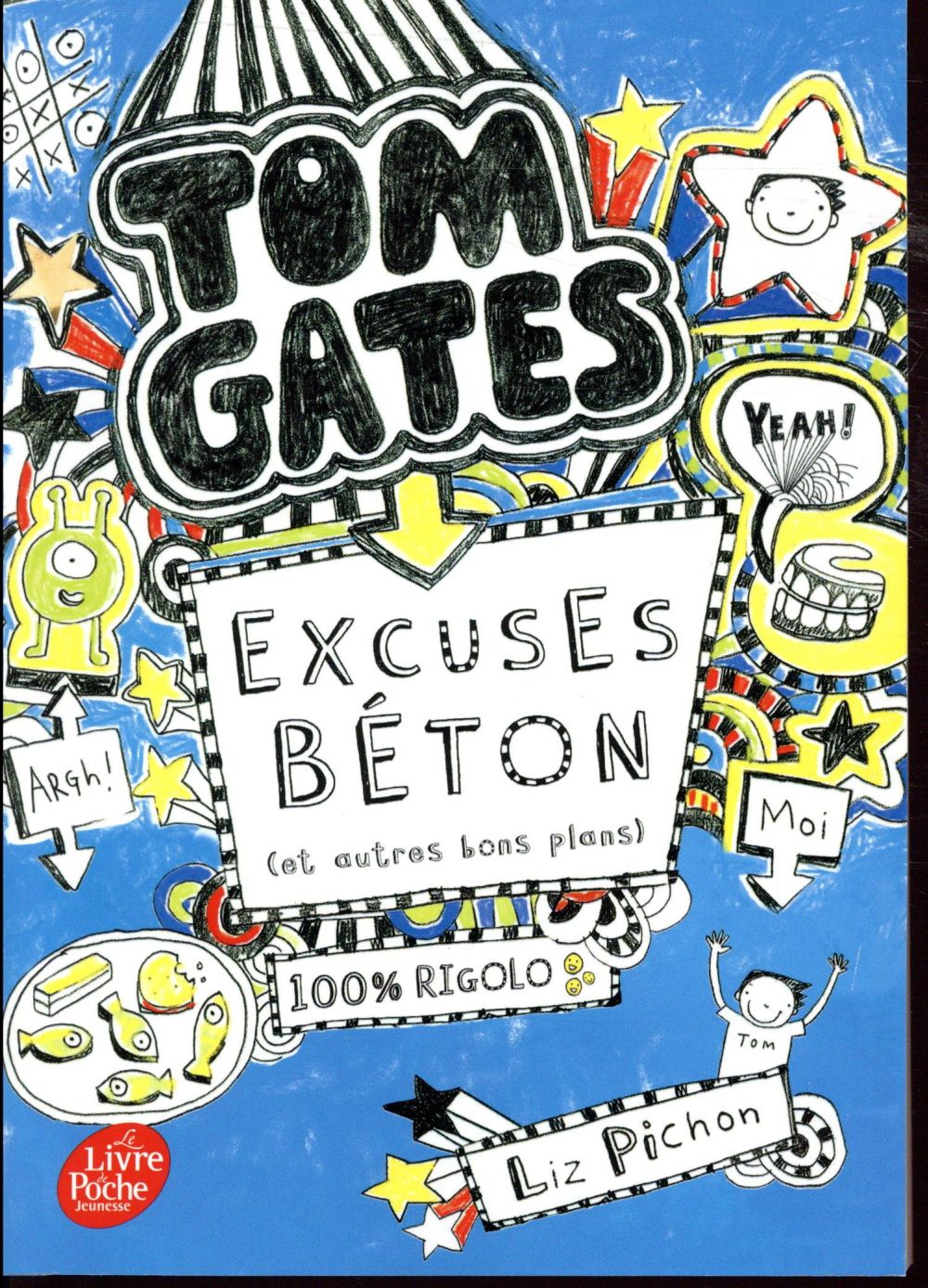 Couverture — Tom Gates t.2 : excuses béton (et autres bons plans)