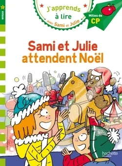 Couverture — Sami et Julie CP Niveau 2 Sami et Julie attendent Noël