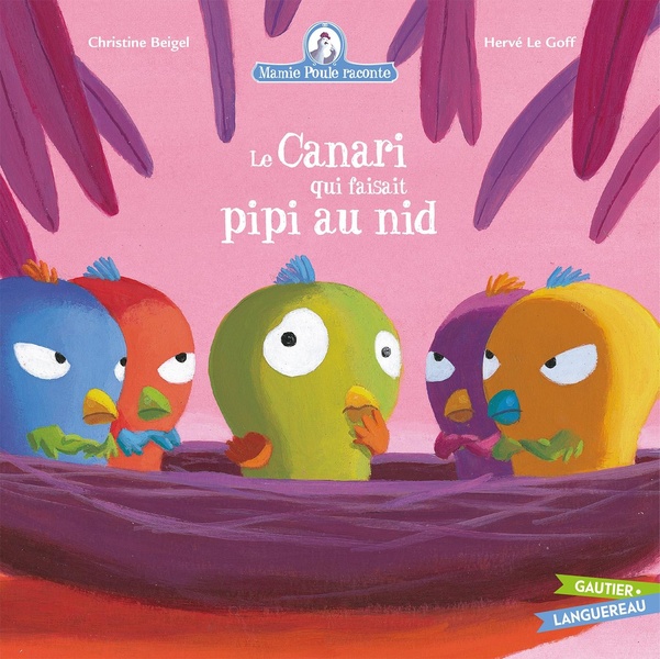 Couverture — Mamie Poule raconte Tome 7 : le canari qui faisait pipi au nid