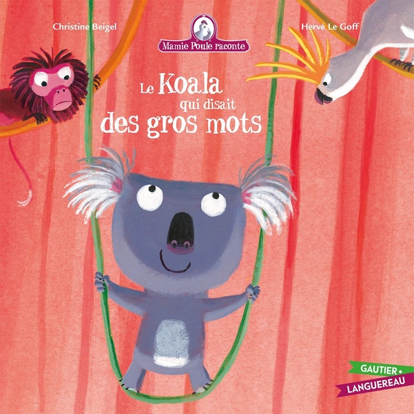 Couverture — Mamie Poule raconte Tome 10 : Le koala qui disait des gros mots