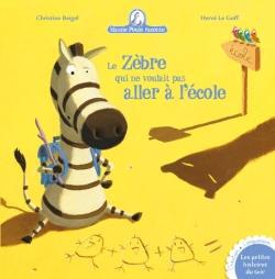 Couverture — Mamie Poule raconte t.11 ; le zèbre qui ne voulait pas aller à l'école