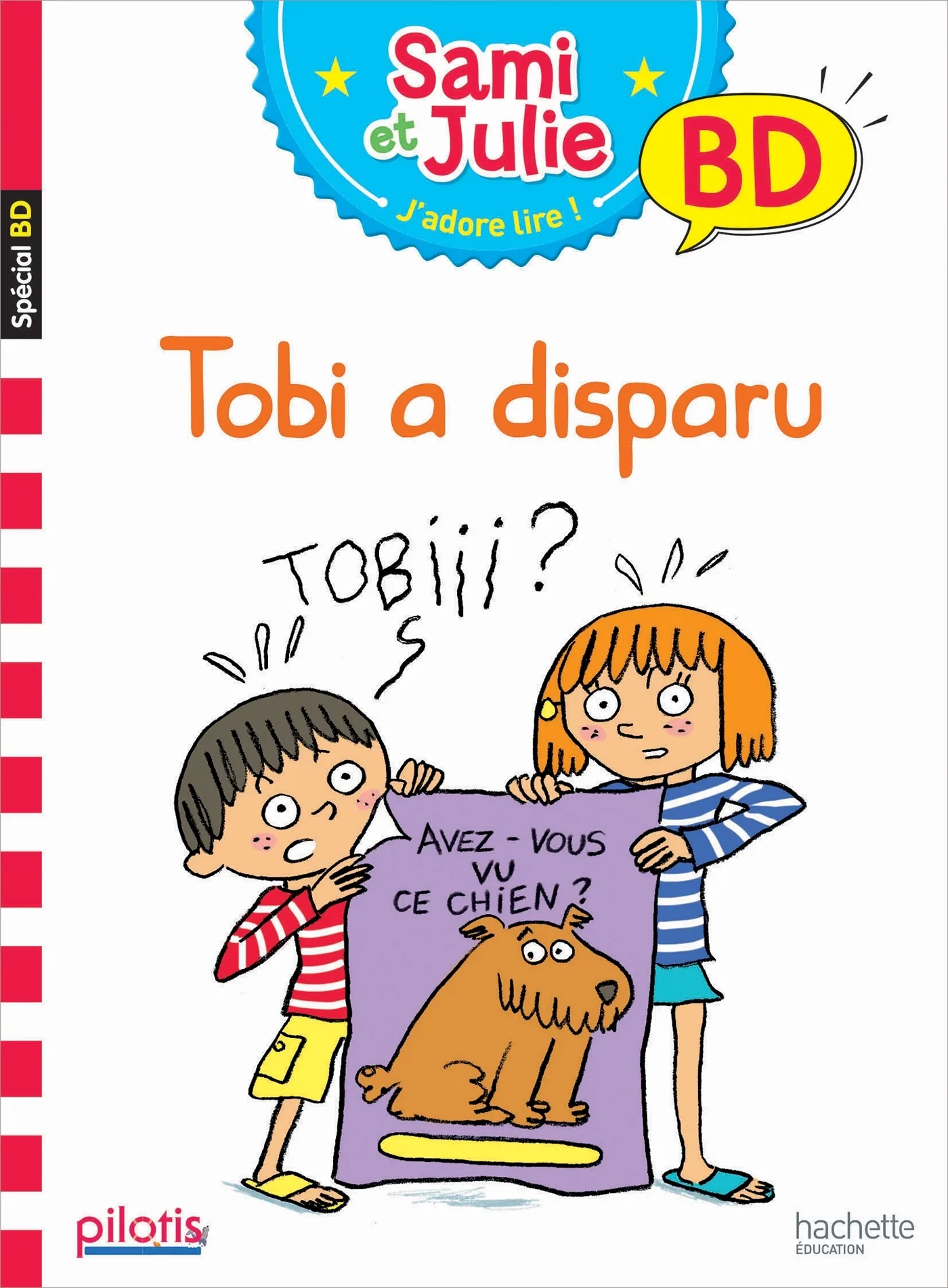 Couverture — Lecture CP - Collection Pilotis - Sami et Julie Tobi a disparu - Album - Ed. 2019