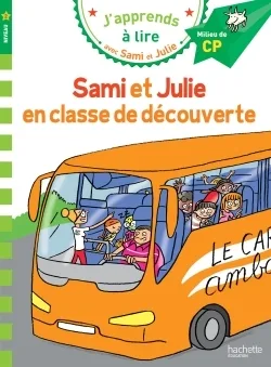 Couverture — Sami et Julie CP Niveau 2 Sami et Julie en classe de découverte