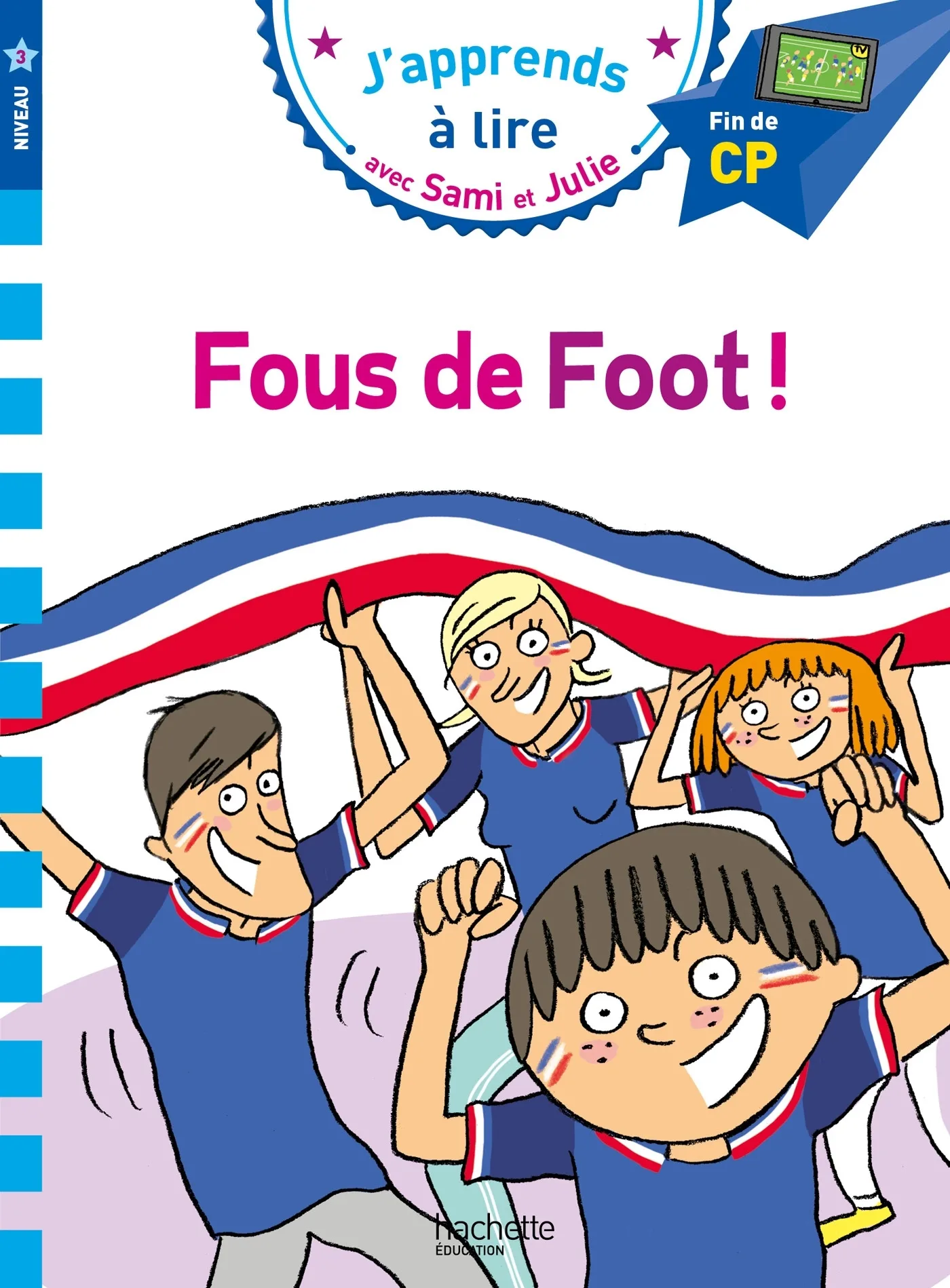 Couverture — Sami et Julie CP Niveau 3 Fous de foot !