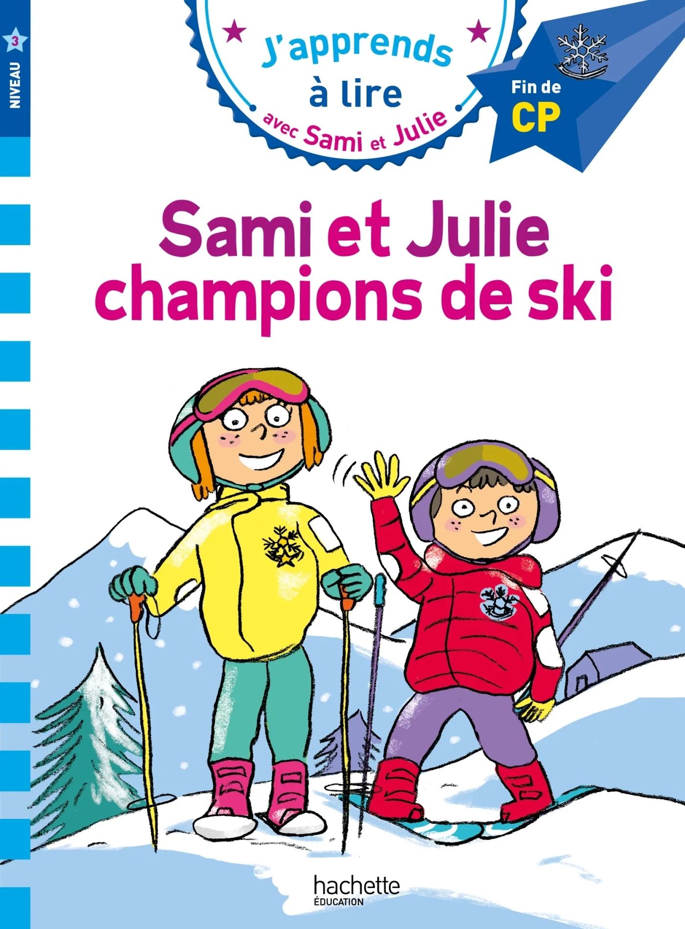Couverture — Sami et Julie CP Niveau 3 Sami et Julie, champions de ski