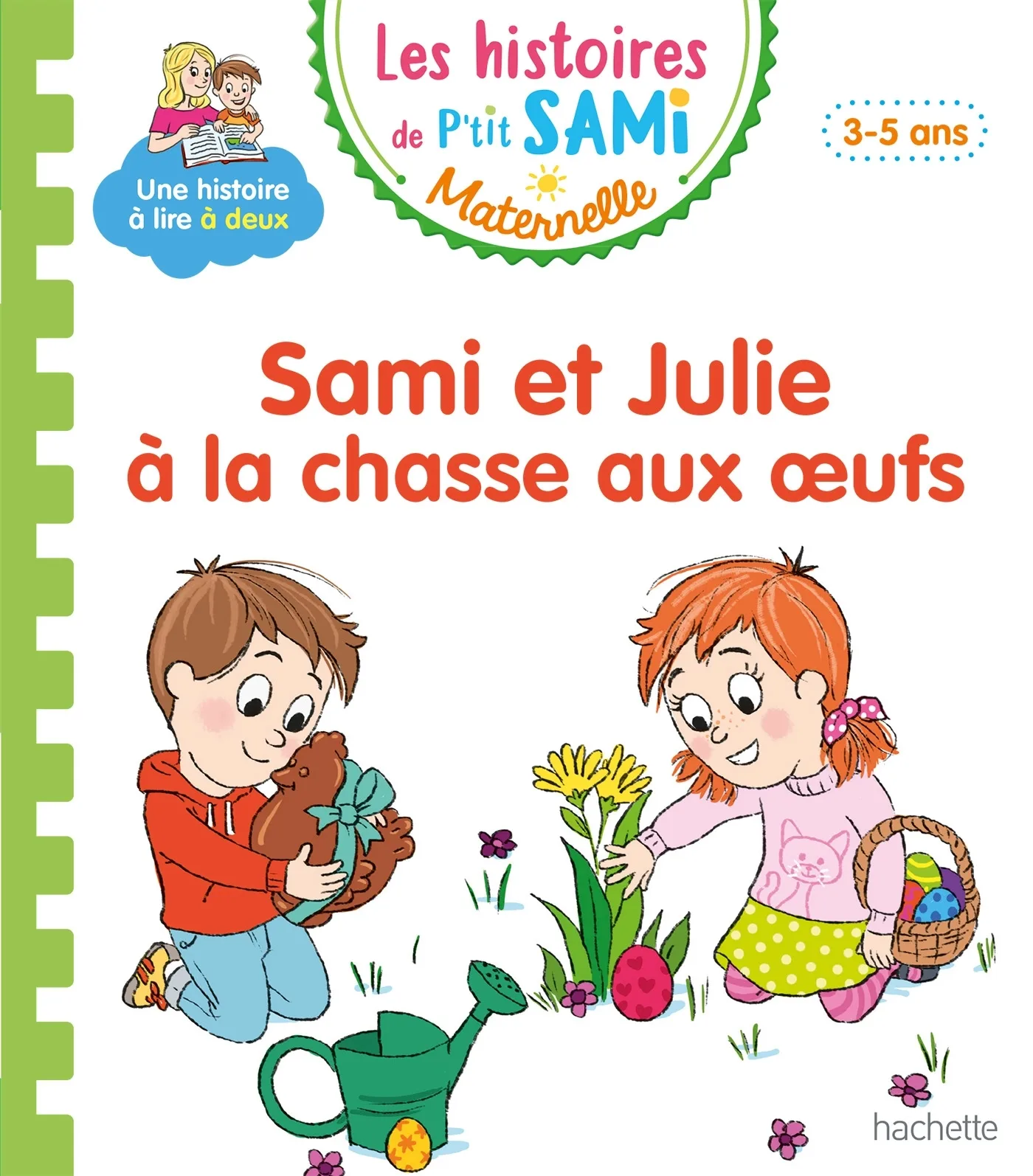 Couverture — Les histoires de P'tit Sami Maternelle (3-5 ans) : Sami et Julie à la chasse aux oeufs