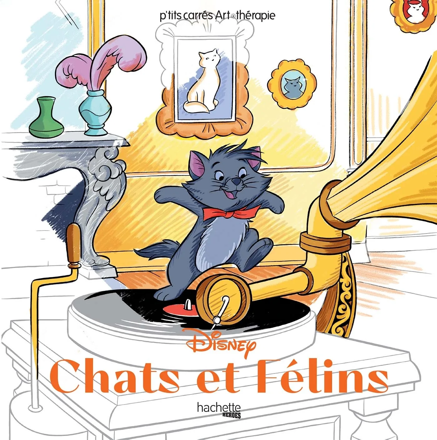 Couverture — Les carrés d'Art Thérapie Disney Chats & Félins