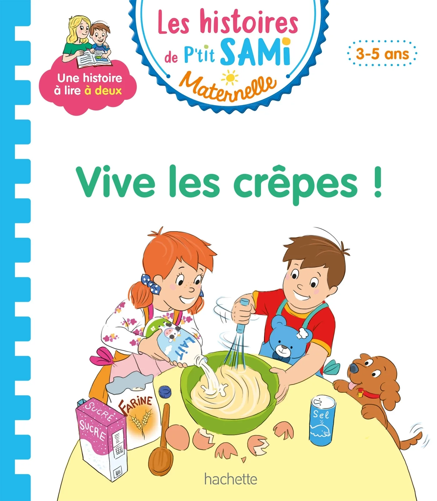 Couverture — Les histoires de P'tit Sami Maternelle (3-5 ans) : Vive les crêpes