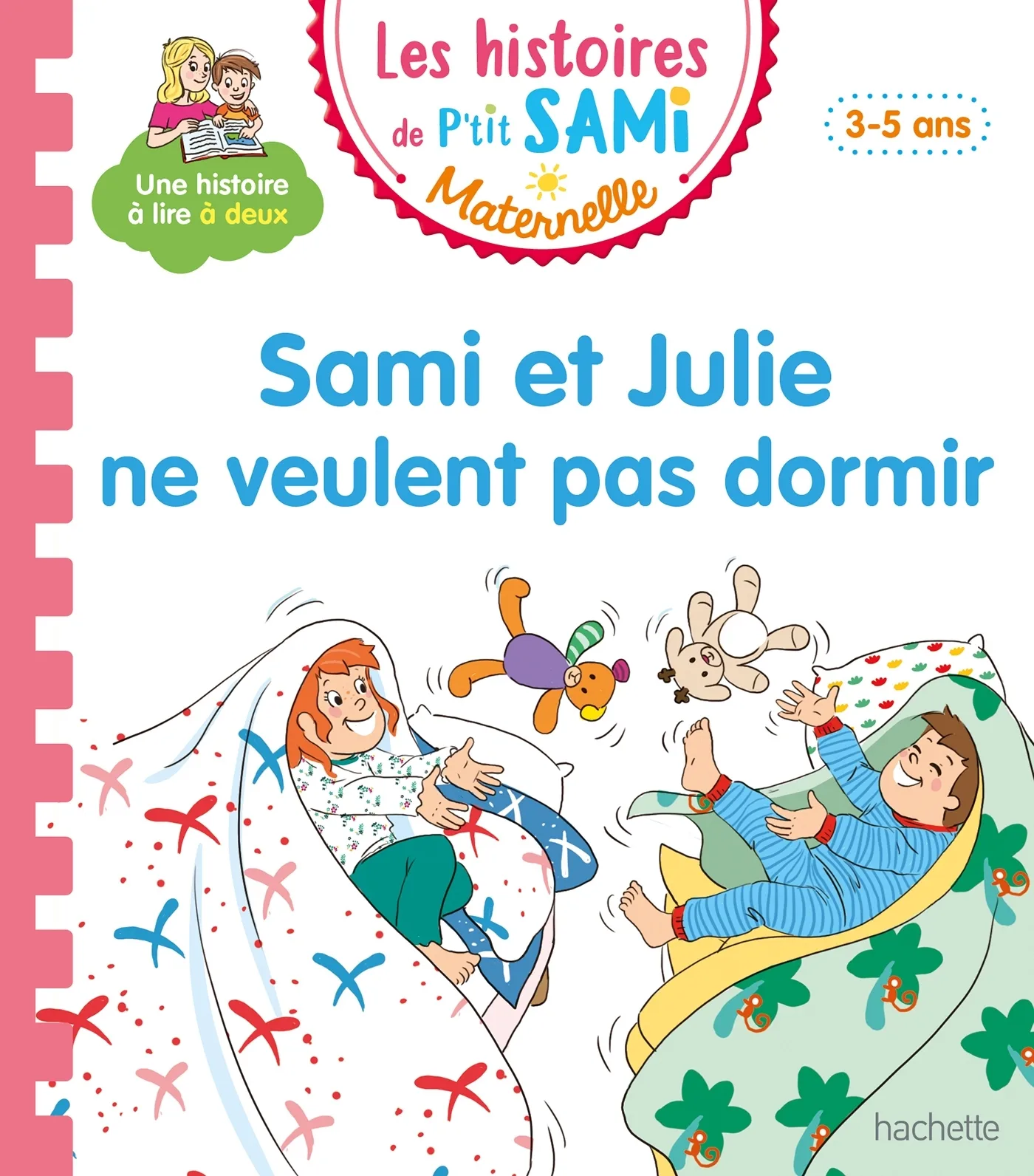 Couverture — Les histoires de P'tit Sami Maternelle (3-5 ans) :  Sami et Julie ne veulent pas dormir