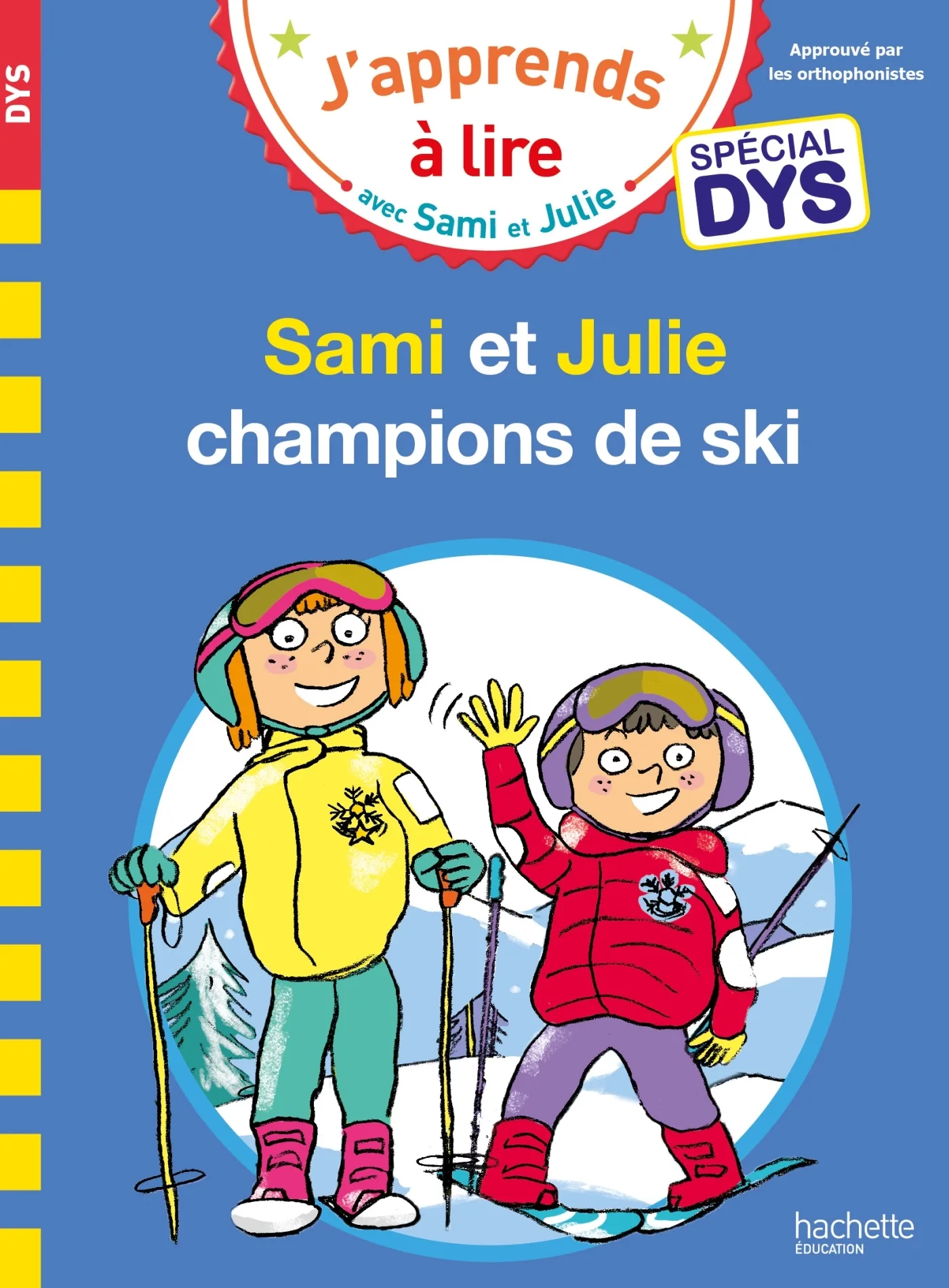 Couverture — Sami et Julie- Spécial DYS (dyslexie) Sami et Julie, champions de ski